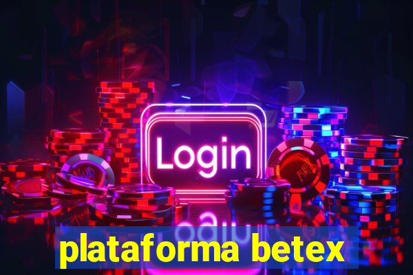 plataforma betex